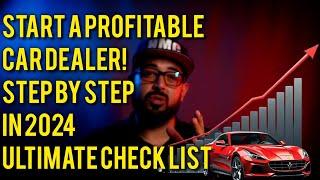 HOW TO GET YOUR DEALERS LICENSE & HOW TO START A CAR DEALERSHIP IN TEXAS - COMPLETE FROM A TO Z 2024