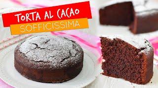 Torta al cacao ALTA E SOFFICE - Ricetta semplice