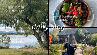 daily vlog: denver botanic gardens, sloans lake, lunch at true foods kitchen vlogtober ep.10