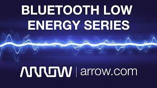 Bluetooth Low Energy Series | Introduction