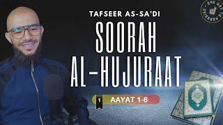 #1 Soorah Al-Hujuraat / Aayat 1-6 / Abu Mussab Wajdi Akkari