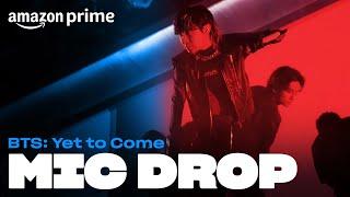 BTS: Yet to Come - Mic Drop | Amazon Prime