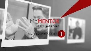 Secrets of Success : Series One : MyMentor