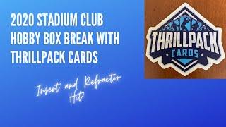 Break #2 with Thrillpack Cards - 2020 Topps Stadium Club Chrome