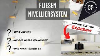 FLIESEN NIVELLIERSYSTEME - Was ist das?