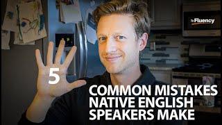 5 Common Mistakes Made by Native English Speakers (Can You Spot Them?)