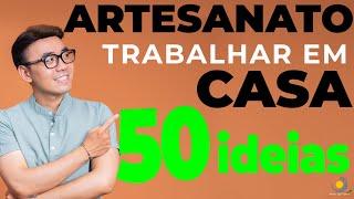 50 ideias de artesanato para trabalhar em casa | Saia do sufoco agora!