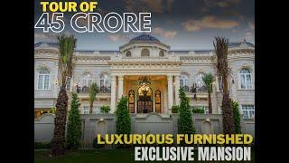 45 Crore 2 kanal Exclusive Luxury Mansion tour I Grand Lobby I Fully Furnished I.