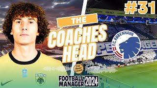 FM24 | The Coaches Head | Copenhagen | Part 31 - THE SAME CRACKS APPEARING | Football Manager 2024