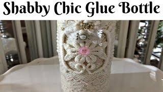 Shabby Chic Glue Bottle Tutorial | OohLaLa Vintage Treasures