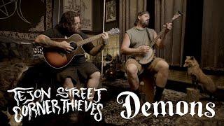 Tejon Street Corner Thieves - Demons (Acoustic)