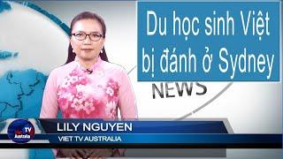 TIN ÚC CHÂU 3PM 20-11-2024: Một du học sinh Việt Nam bị hành hung tại Sydney