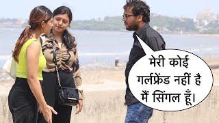 Meri Koi Girlfriend Nahi Hai I AM Single Funny Prank On Cute Girl With Twist By Basant Jangra