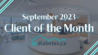 BC Diabetes: Client of the Month September 2023