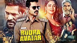 Rudra Avatar | Prabhu Deva, Nivetha Pethuraj & Sudhanshu Pandey South Action Hindi Dubbed Movie