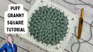 How to Crochet a Puff Stitch Granny Square | Step by Step Crochet Tutorial