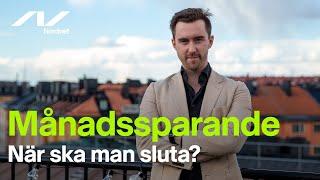 När är det inte längre värt att månadsspara?