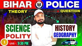 BIHAR POLICE EXAM 2025 || बिल्कुल नए तरीके से THEORY THEN QUESTION || Science By:- Er. S K Jha Sir