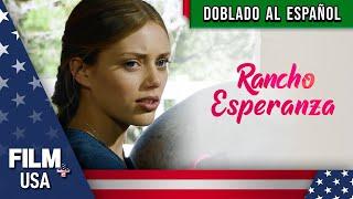 Rancho Esperanza // Doblado al Español // Familia // Film Plus USA