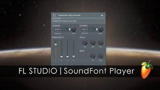 FL STUDIO | Introduction To SoundFont Player