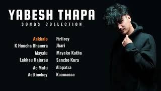 Yabesh Thapa Hit Songs Collection | Audio Jukebox  | YABESH THAPA |