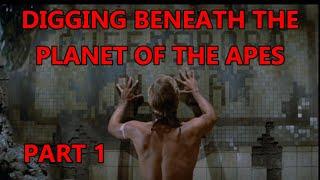 Digging Beneath the Planet of the Apes, part 1