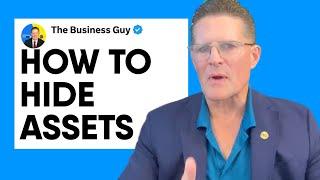 How to Hide Assets from Lawsuits, Creditors, Divorce & Wayward Spouses