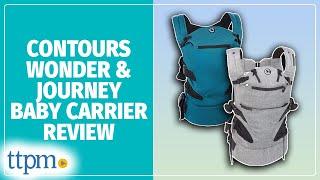 Contours Journey 5-Position and Wonder 3-Position Baby Carriers from Kolcraft Review!