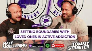 Setting Boundaries with Loved Ones in Active Addiction