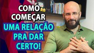 O SEGREDO PRA UMA RELAÇÃO DAR CERTO | Marcos Lacerda, psicólogo