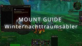 [WoW] Winternachttraumsäbler [MOUNTGUIDE] - kurz erklärt