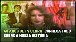 48 anos de TV Ceará: conheça tudo sobre a nossa história