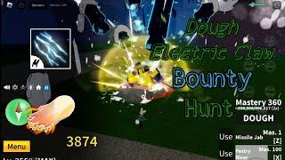 『 Dough + Electric Claw 』Blox Fruits Bounty Hunting | Blox Fruits update 20