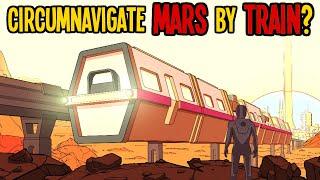 Is this the Galaxies Longest Martian Train Express? (Surviving Mars Trains)