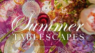 Summer Tablescapes • Happy Piano Music • Table Decor Ideas & Inspiration • Quintessential Home