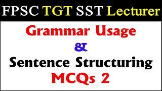 FPSC TGT Grammar Usage and Sentence Structure MCQs || FPSC TGT SST Lecturer FPSC English MCQs PDF