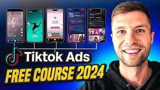 The FULL TikTok Ads Course (2024)