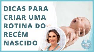 7 DICAS DE OURO PARA CRIAR UMA ROTINA PARA O RECÉM NASCIDO | MACETES DE MÃE