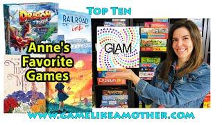 Game Like a Mother Top Ten June 2022: Anne's Favorite Games