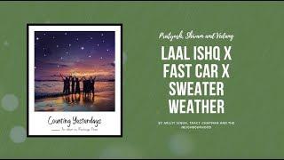 Laal Ishq, Fast Car & Sweater Weather | Pratyush, Shivam & Vedang