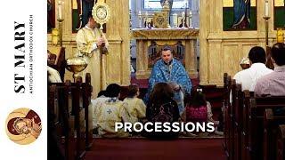 Inside The Orthodox Church | Processions