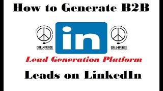 How to prospect B2B Leads on LinkedIn like a pro Using C4PLeadApp™