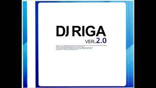 DJ Riga – Ver. 2.0 (2007)