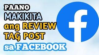 PAANO MAKITA ANG REVIEW TAG SA FACEBOOK 2023 | HOW TO SEE TAG POST ON FACEBOOK 2023