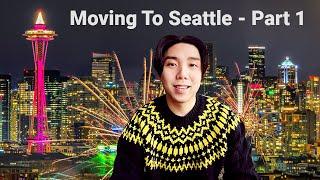 Moving To Seattle Part 1 - What's It Really Like Here + Moving Tips!