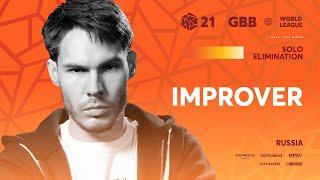 Improver  I GRAND BEATBOX BATTLE 2021: WORLD LEAGUE I Solo Elimination