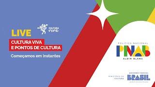 PNAB | CULTURA VIVA E PONTOS DE CULTURA