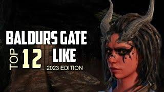 TOP 12 Best PC RPG Unpopular Games like Baldur's Gate 3 That You Should Play | 2023 Edition