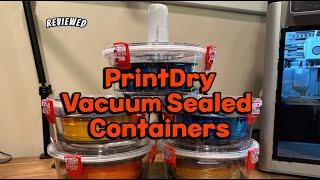 PrintDry Vacuum Sealed Filament Containers **REVIEW**