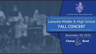 Lamoille Union Music Department - Fall Concert, 11/20/24 - [LIVE]